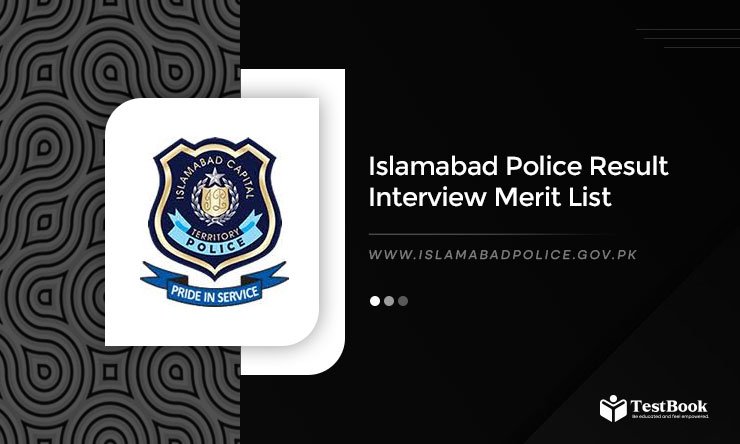 Islamabad Police Result 2024 Interview Merit List via www.npftas.pk