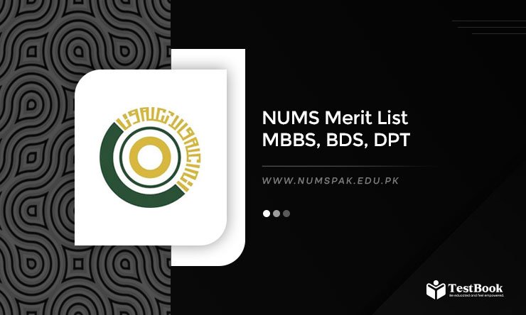 NUMS Merit List 2025 Nursing, MBBS, BDS, DPT (1st 2nd 3rd)