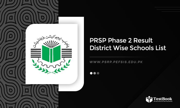 PRSP Phase 2 Result 2024 District Wise Schools Merit List 