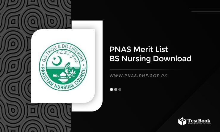 PNAS Merit List 2025 BS Nursing 1s, 2nd, 3rd pnas.phf.gop.pk 