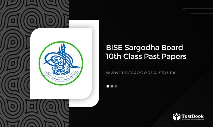 BISE Sargodha Board 10th Class Past Papers