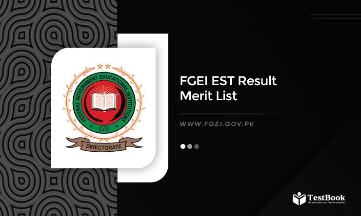 FGEI EST Result 2025 Written Test Merit List @induction.fgei.gov.pk