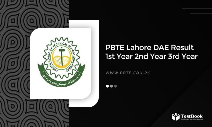 PBTE DAE Result 2025 1st 2nd 3rd Year www.pbte.edu.pk